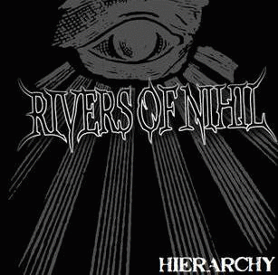 Rivers Of Nihil : Heirarchy